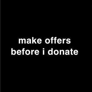 MAKE OFFERS!